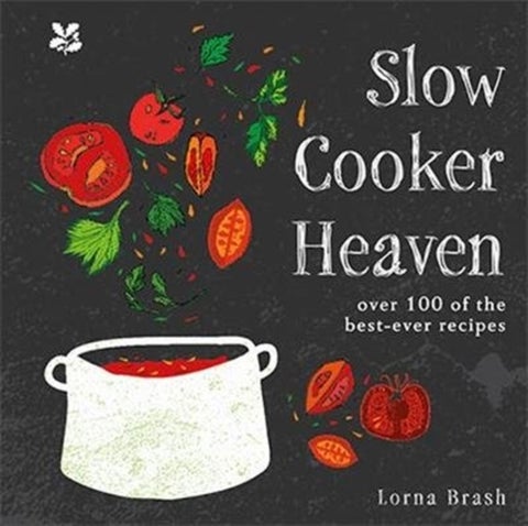 Slow Cooker Heaven - Over 100 of the Best-Ever Recipes