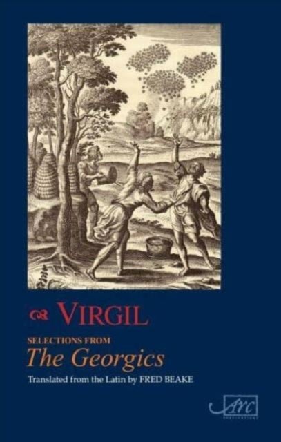 Dreaming of an Ancient Country - Passages from Virgil's Georgics