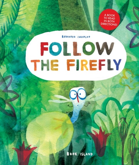 Follow the Firefly/Run, Rabbit, Run