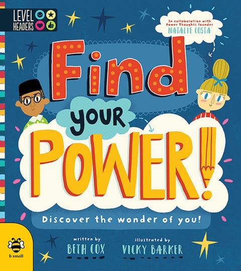 Find Your Power! - Discover the Wonder of You!