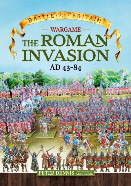 Wargame - The Roman Invasion, AD 43-84