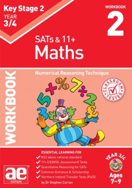 KS2 Maths Year 3/4 Workbook 2 - Numerical Reasoning Technique