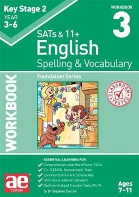 KS2 Spelling & Vocabulary Workbook 3 - Foundation Level