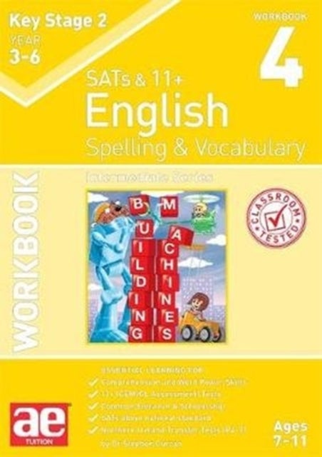 KS2 Spelling & Vocabulary Workbook 4 - Intermediate Level