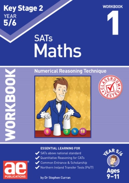 KS2 Maths Year 5/6 Workbook 1 - Numerical Reasoning Technique