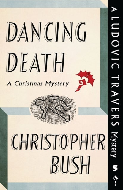 Dancing Death - A Ludovic Travers Mystery