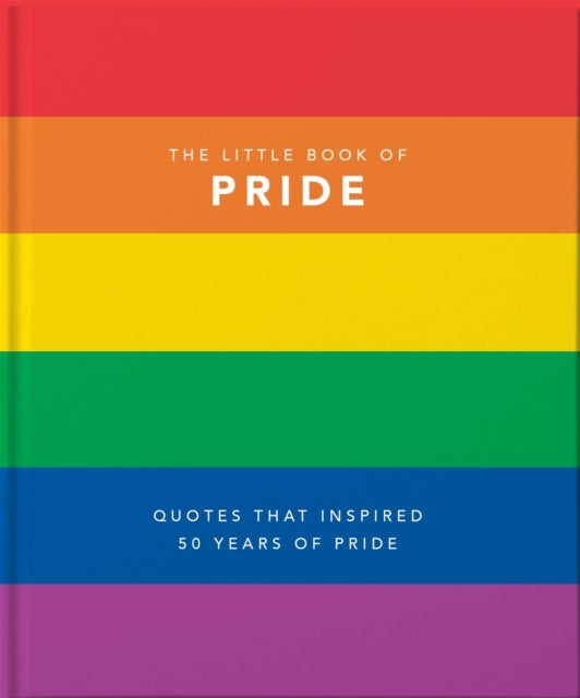 The Little Book of Pride - Quotes to live by