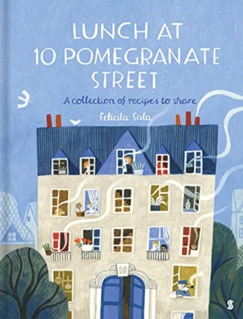 Lunch at 10 Pomegranate Street - the children’s cookbook recommended by Ottolenghi and Nigella