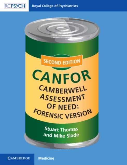 Camberwell Assessment of Need: Forensic Version - CANFOR
