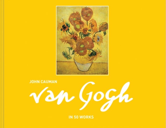 Van Gogh - In 50 Works