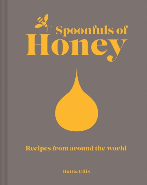 Spoonfuls of Honey - Recipes from Around the World