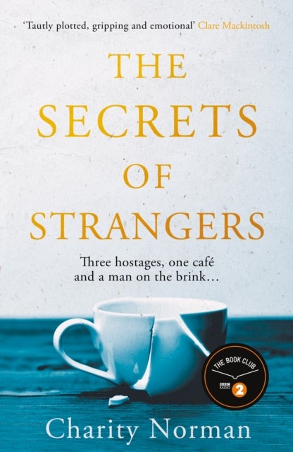 The Secrets of Strangers - A BBC Radio 2 Book Club Pick