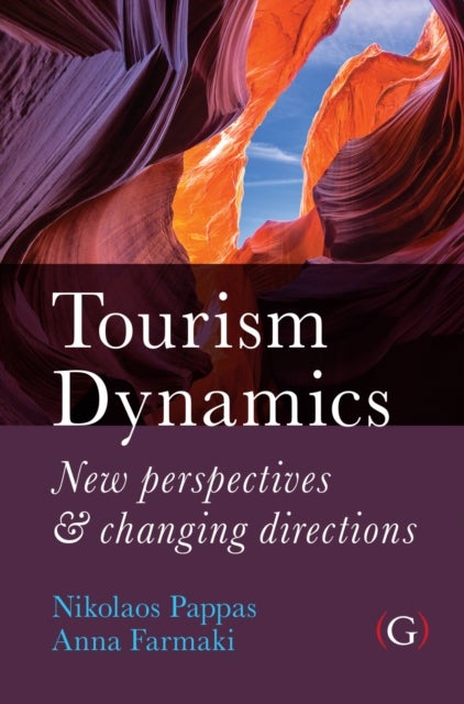 Tourism Dynamics - New perspectives and changing directions