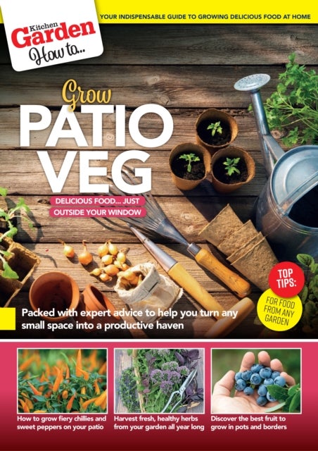 How to... Grow on your patio Veg