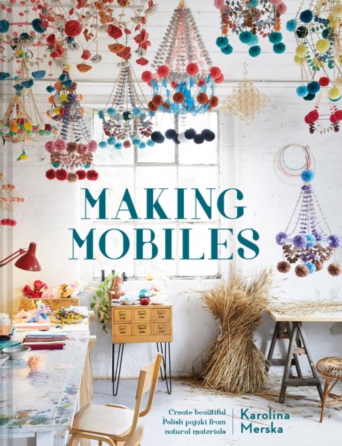 Making Mobiles - Create Beautiful Polish Pajaki from Natural Materials