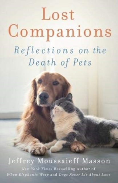 Lost Companions - Reflections on the Death of Pets