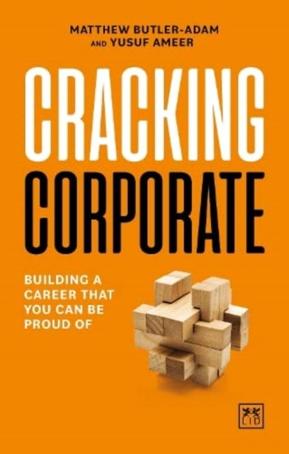 Cracking Corporate - Building a career that you can be proud of