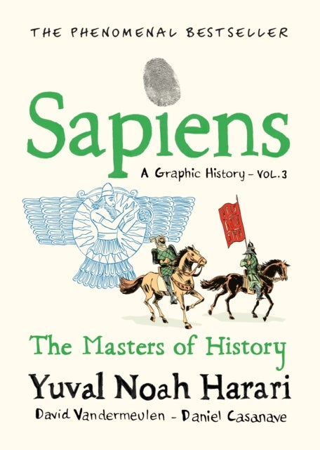 Sapiens A Graphic History, Volume 3 - The Masters of History