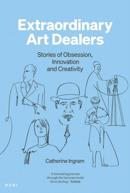 Extraordinary Art Dealers