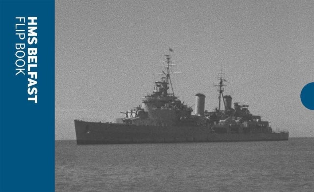 HMS Belfast: Flip Book