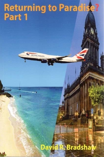 Returning to Paradise? Part 1 : A Memoir of an Afro-Caribbean man’s re-emigration from the UK to 1980s Barbados