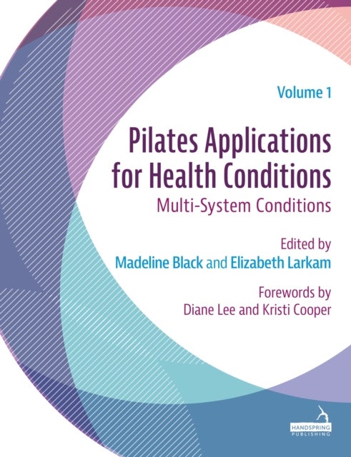 Pilates Applications for Health Conditions - Multi-System Conditions