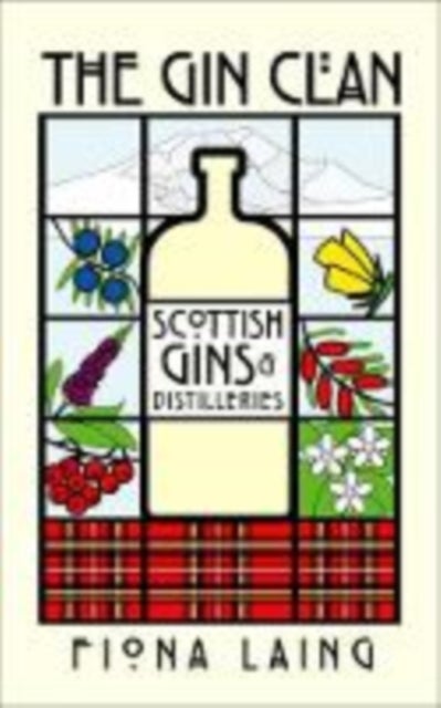 The Gin Clan - Scottish Gins and Distilleries