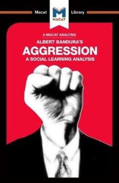 An Analysis of Albert Bandura's Aggression - A Social Learning Analysis