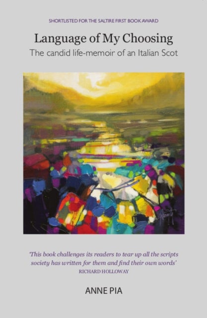 Language of My Choosing - a creative Scots-Italian memoir