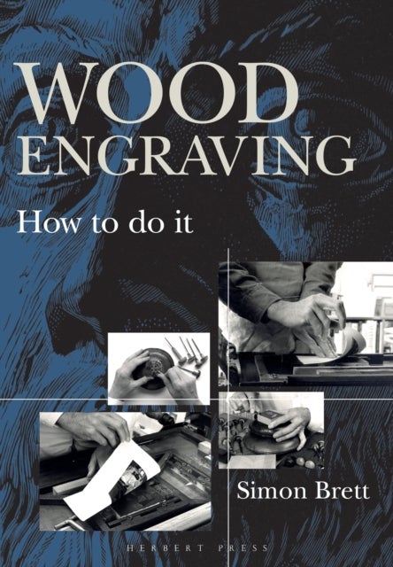 Wood Engraving - How to Do It