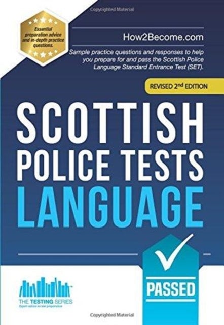Scottish Police Tests: LANGUAGE - Sample practice questions and responses to help you prepare for and pass the Scottish Police Language Standard Entrance Test (SET).