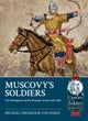 Muscovy's Soldiers