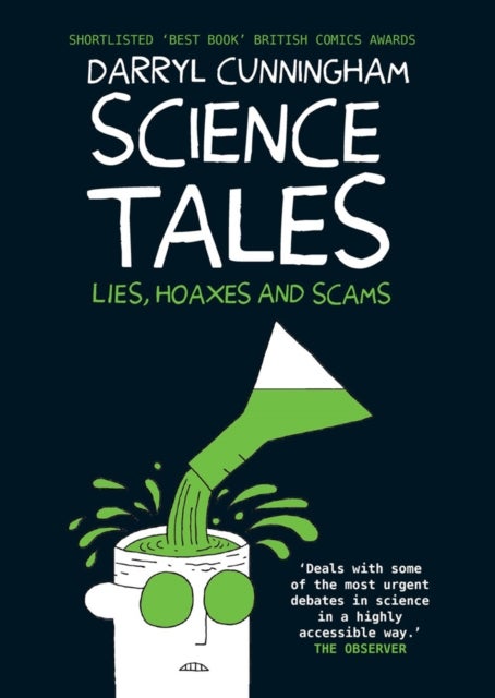 Science Tales - Lies, Hoaxes and Scams