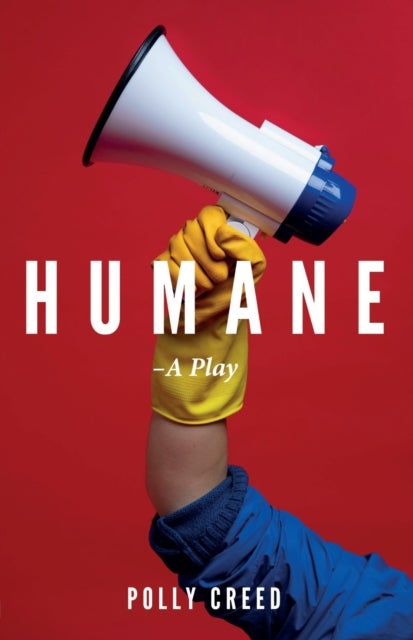 Humane - A Play