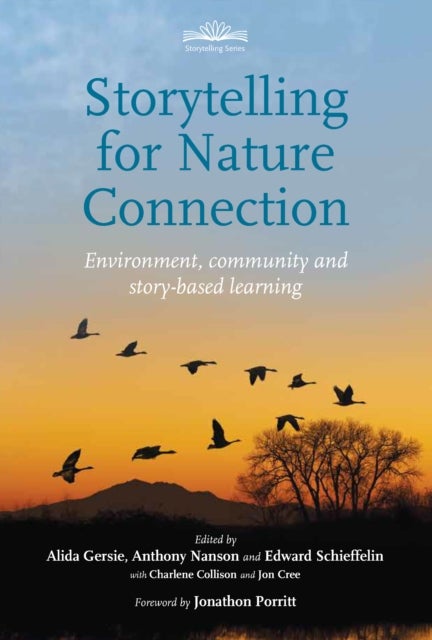 Storytelling for Nature Connection - Environment, community and story-based learning