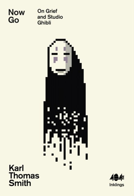 Now Go - On Grief and Studio Ghibli