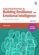 Supporting Behaviour by Building Resilience and Emotional Intelligence