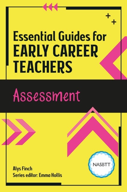 Essential Guides for Early Career Teachers: Assessment