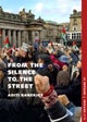 From the Silence to the Street