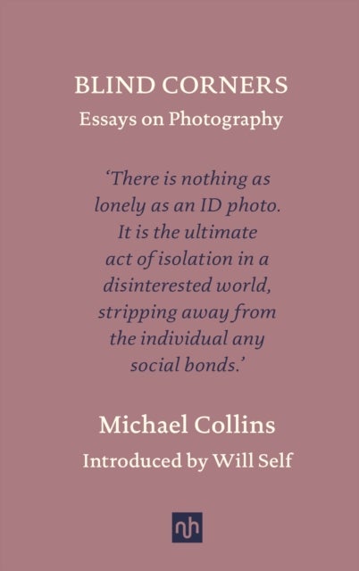 Blind Corners - Essays on Photography