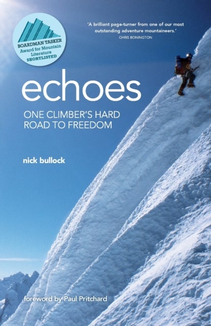 Echoes - One climber's hard road to freedom