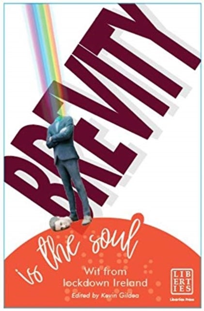 Brevity is the Soul - Wit from Locked-Down Ireland