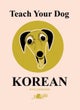 Teach Your Dog Korean