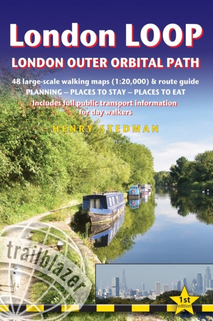 London LOOP Trailblazer Walking Guide - London Outer Orbital Path