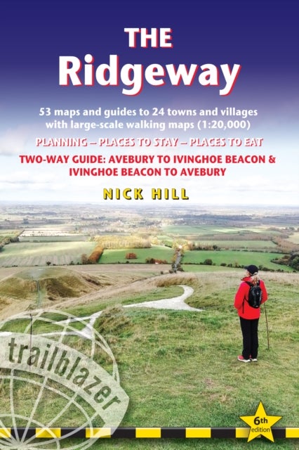Ridgeway Trailblazer Walking Guide - Two-way guide: Avebury to Ivinghoe Beacon to Avebury