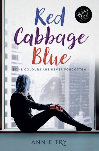 Red Cabbage Blue - Dr Mike Lewis Series
