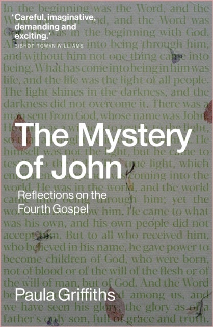The Mystery of John - Reflections on the Fourth Gospel