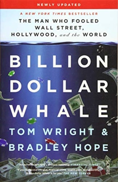 Billion Dollar Whale - the bestselling investigation into the financial fraud of the century