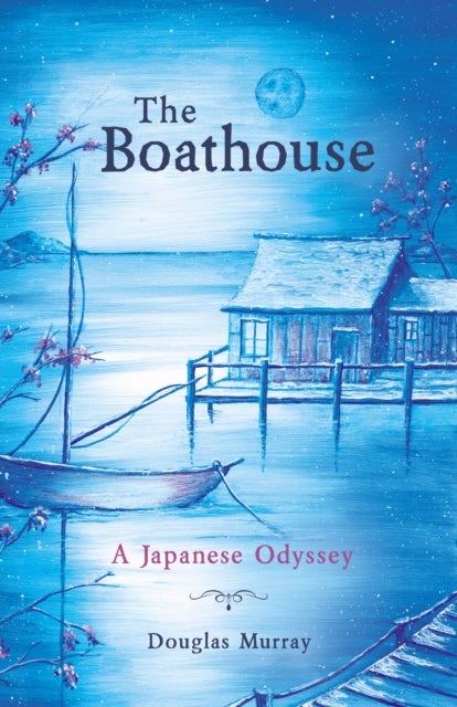 The Boathouse - A Japanese Odyssey