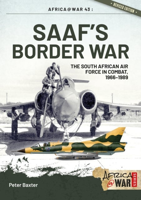 SAAF's Border War - The South African Air Force in Combat 1966-89